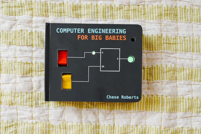 COMPUTER ENGINEERING FOR BIG BABIES